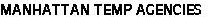Manhattan Temp Agencies